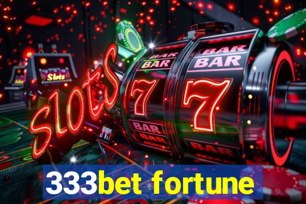 333bet fortune